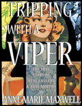 Tripping With A Viper