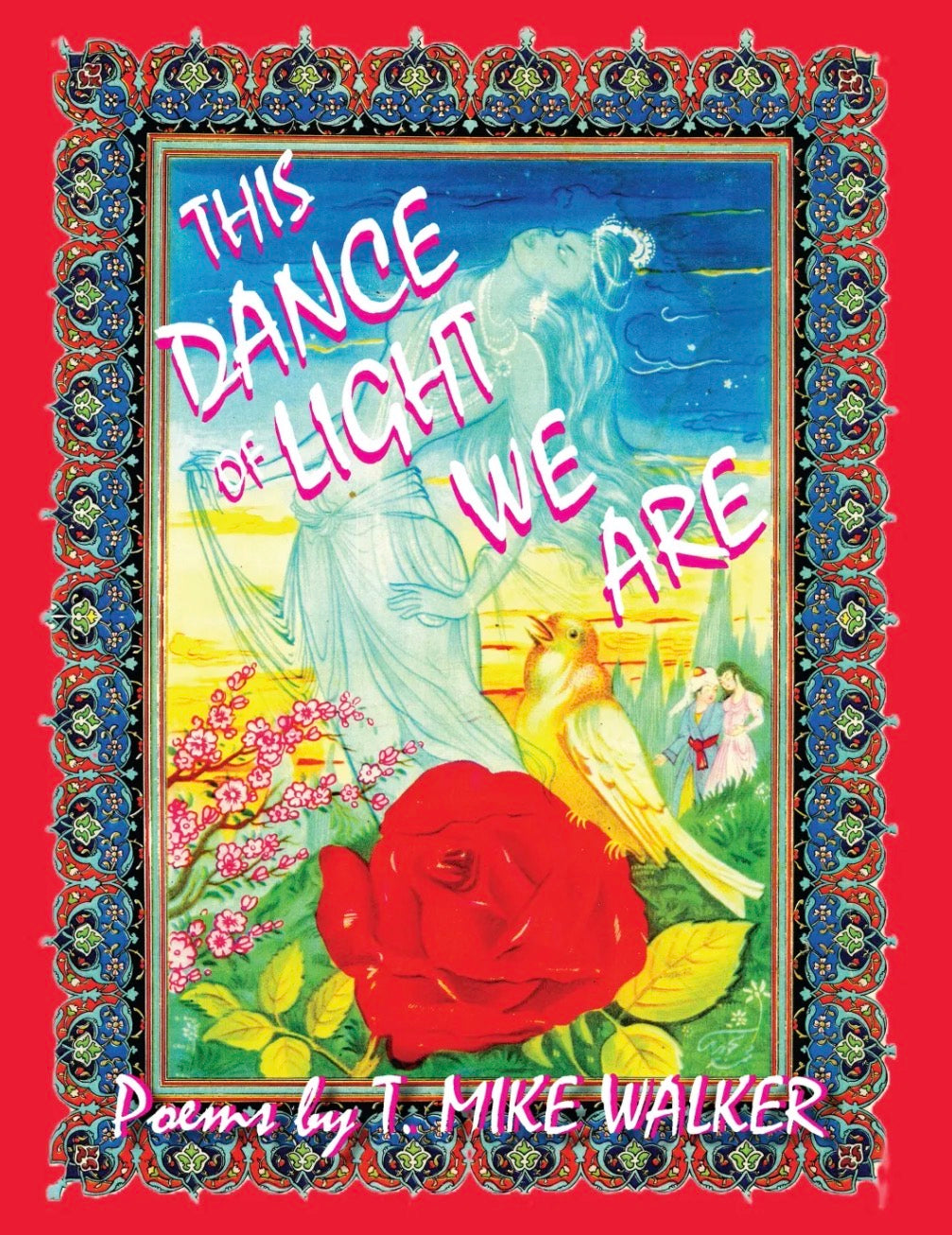 This Dance of Light We Are